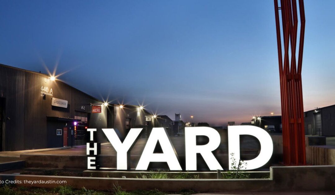 Discover Austin’s Culture at The Yard